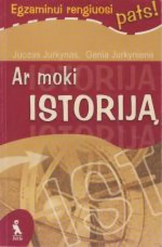 Ar moki istoriją - J. Jurkynas, G.  Jurkynienė, knyga