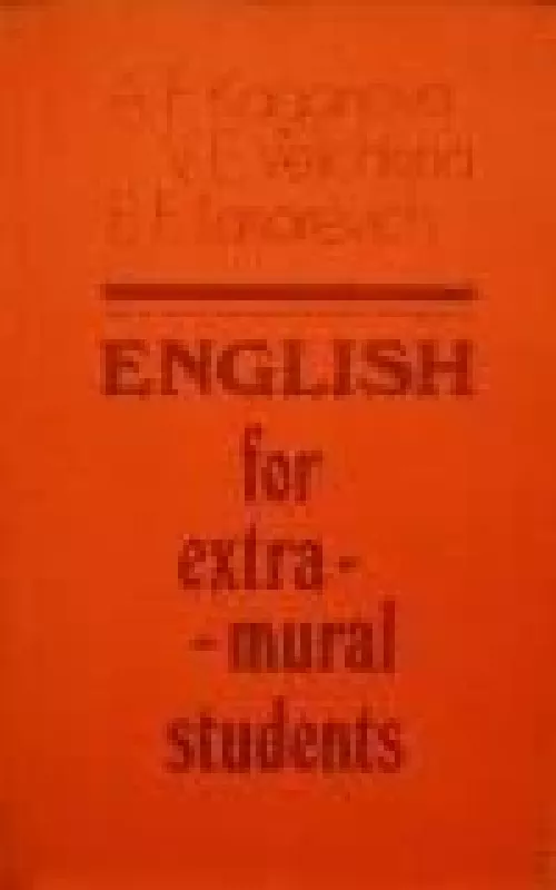 English for extra-mural students - Autorių Kolektyvas, knyga