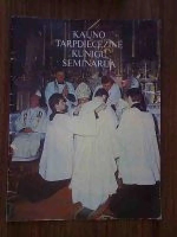 Kauno tarpdiecezine kunigu seminarija, 1990 m., Nr. 1 - Autorių Kolektyvas, knyga