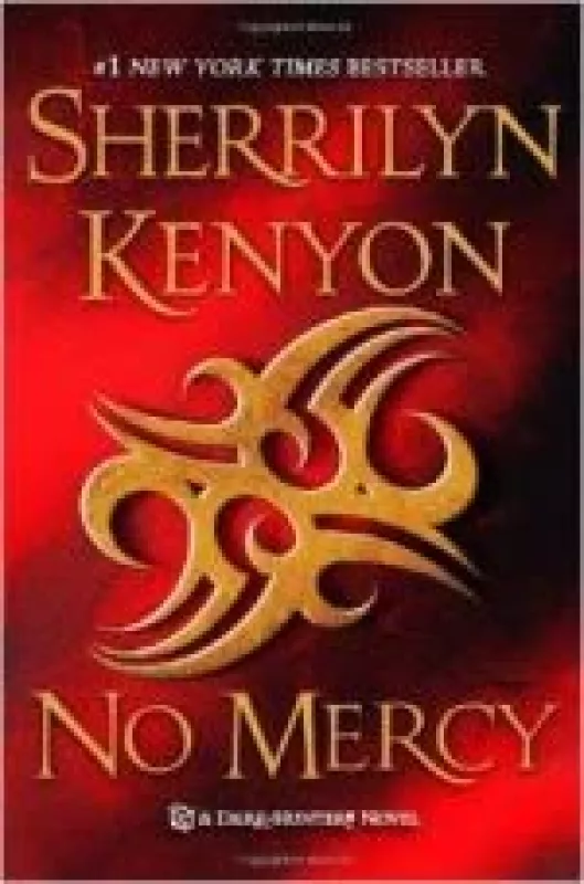 No Mercy (Dark-Hunter Novels) - Sherrilyn Kenyon, knyga
