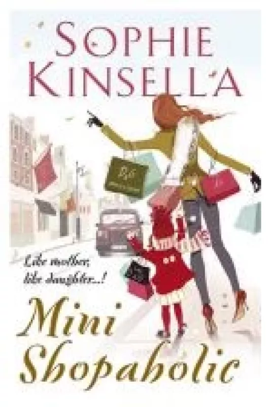 Mini Shopaholic - Sophie Kinsella, knyga