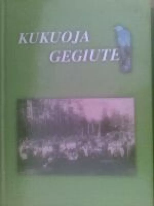 Kukuoja gegute - Rimantas Klimas, knyga