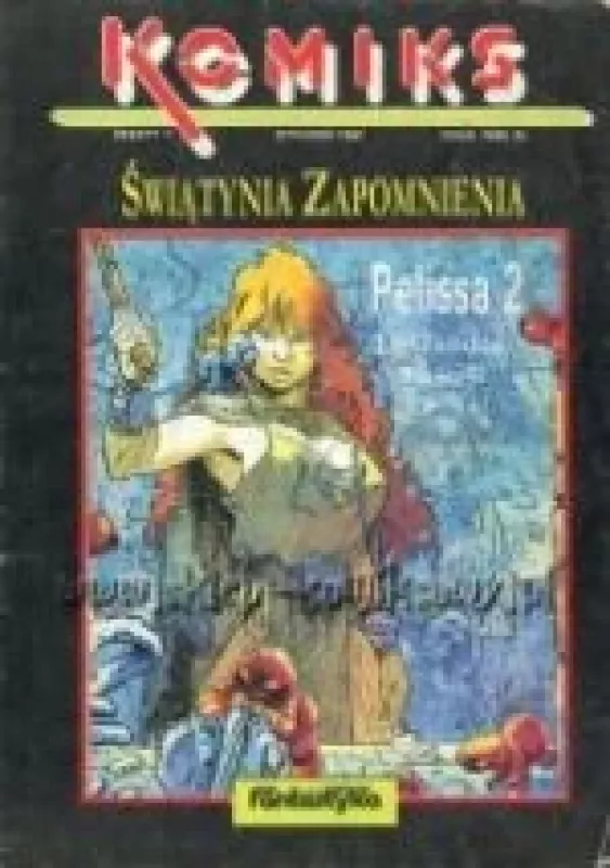Komiks Fantastyka 7 - Pelissa 2, 1991 m., Nr. 1 - Autorių Kolektyvas, knyga