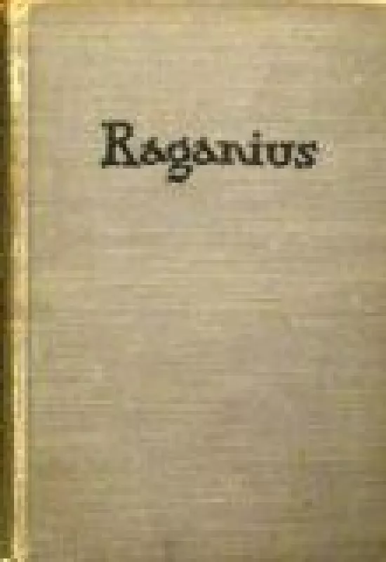 Raganius - Vincas Krėvė, knyga 3