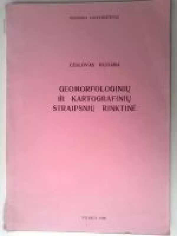Geomorfologinių ir kartografinių straipsnių rinktinė - Česlovas Kudaba, knyga