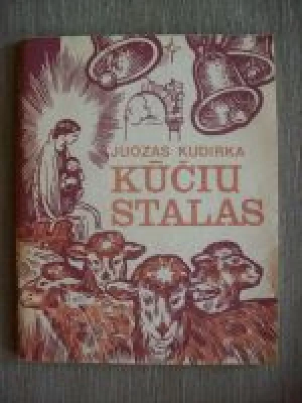 Kučių stalui - Juozas Kudirka, knyga