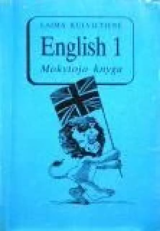 English 1. Mokytojo knyga - Laima Kulvietienė, knyga