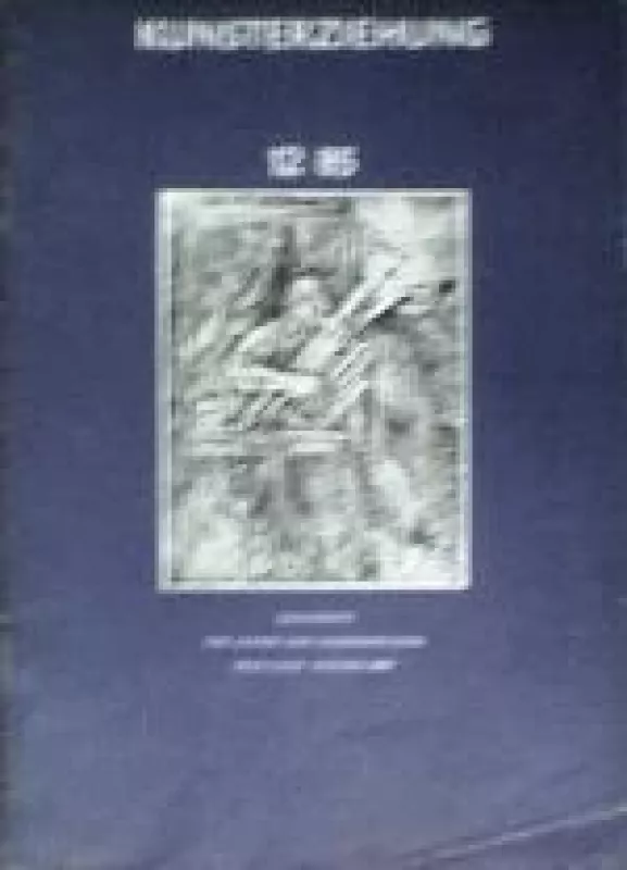 Kunsterziehung, 1985 m., Nr. 12 - Autorių Kolektyvas, knyga