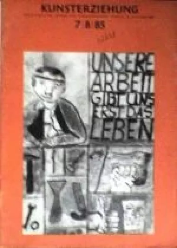 Kunsterziehung, 1985 m., Nr. 7 - Autorių Kolektyvas, knyga