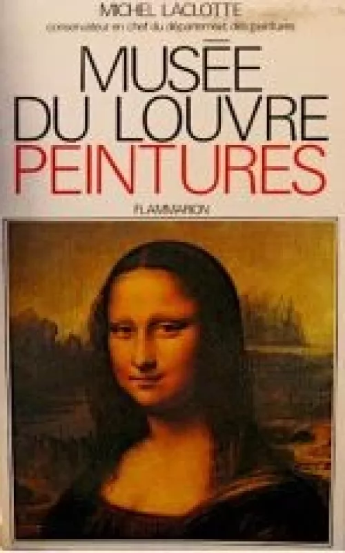 Musée du Louvre peintures - Michel Laclotte, knyga