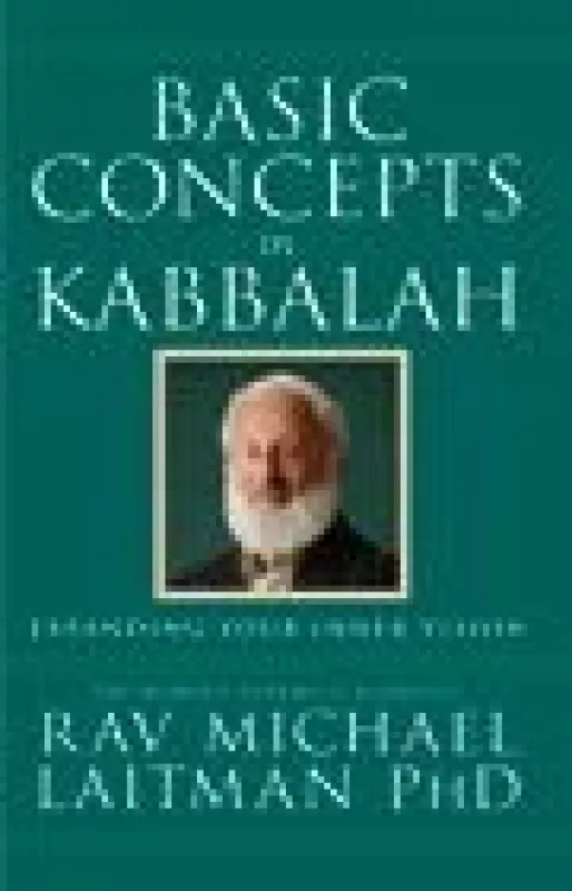 Basic Concepts of Kabbalah - Michael Laitman, knyga