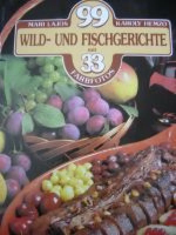 Wild und Fischgerichte - Mari Lajos, Karoly  Hemzo, knyga