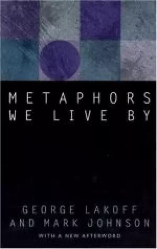 Metaphors we live  by - George Lakoff, knyga
