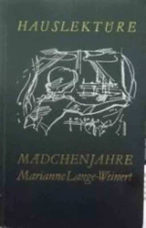 Maedchenjahre - Marianne Lange-Weinert, knyga