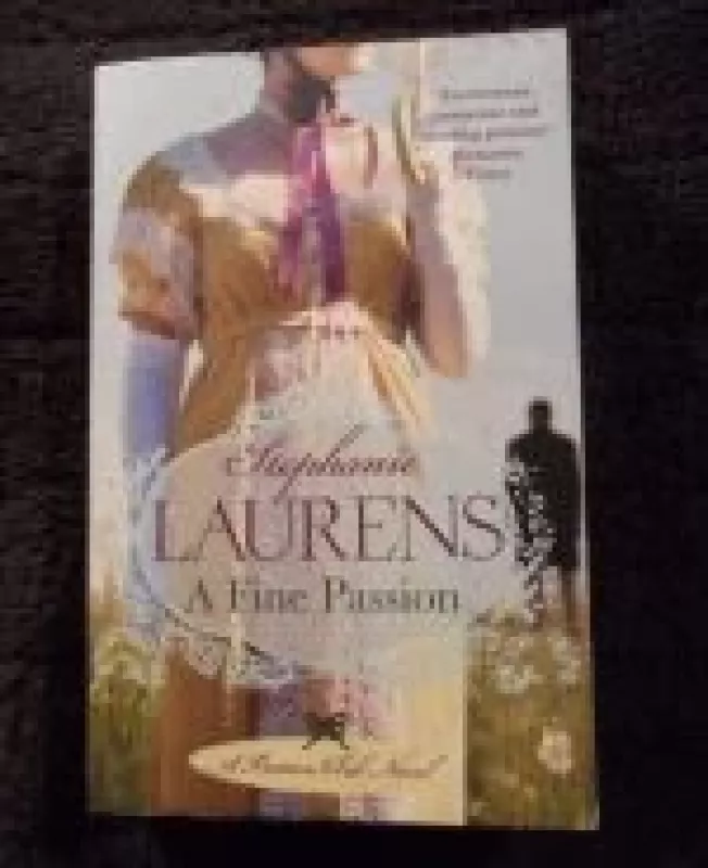 A Fine Passion - Stephanie Laurens, knyga