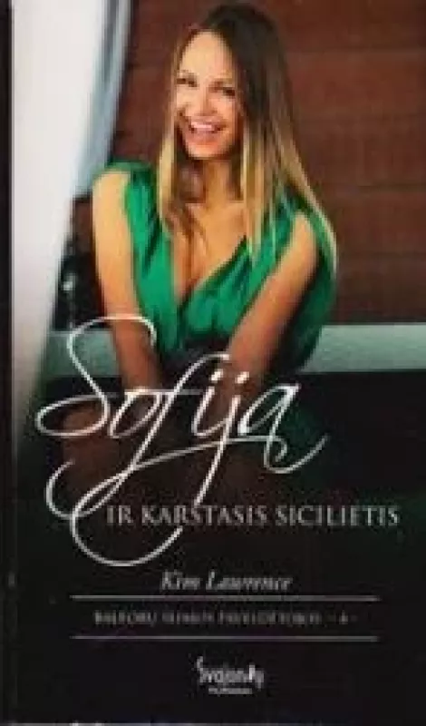 Sofija ir karštasis sicilietis - 4 - - Kim Lawrence, knyga