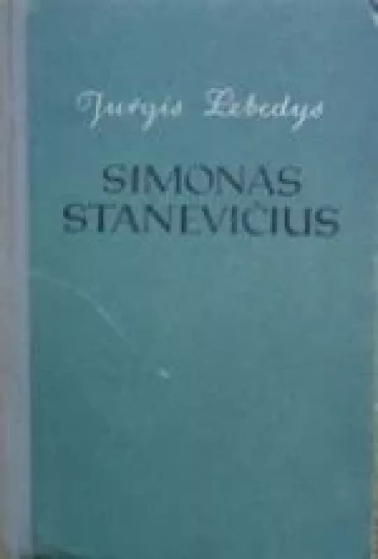 Simonas Stanevičius - Jurgis Lebedys, knyga