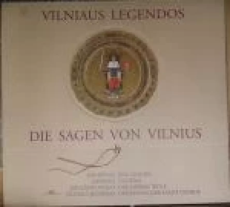 Vilniaus legendos [Grafika] = Die Sagen von Vilnius : reprodukcijos - Bronius Leonavičius, knyga