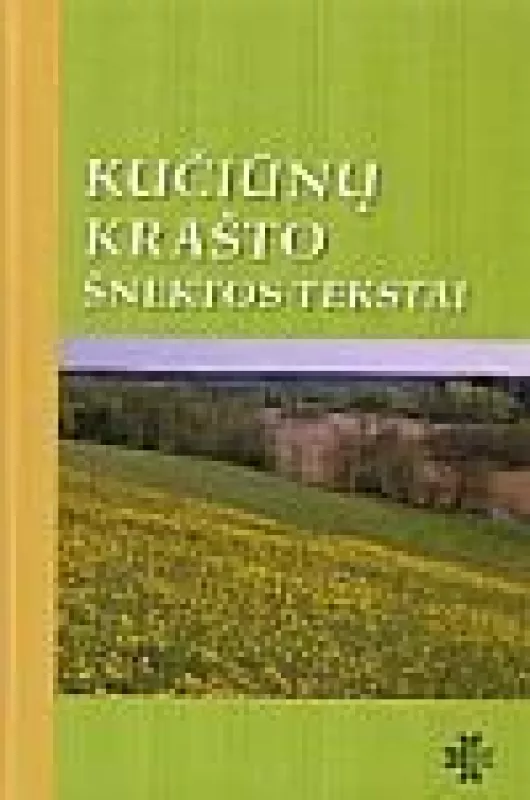 Kučiūnų krašto šnektos tekstai: su CD - Asta Leskauskaitė, knyga