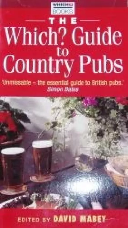 Which? Guide to Country Pubs - David Mabey, knyga