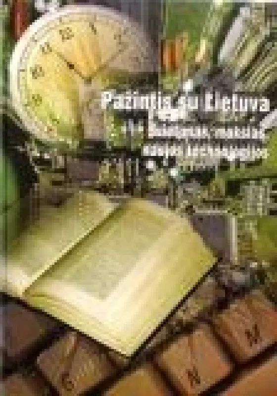 Pažintis su Lietuva. Švietimas, mokslas, naujos technologijos - Steponas Maculevičius, knyga 3