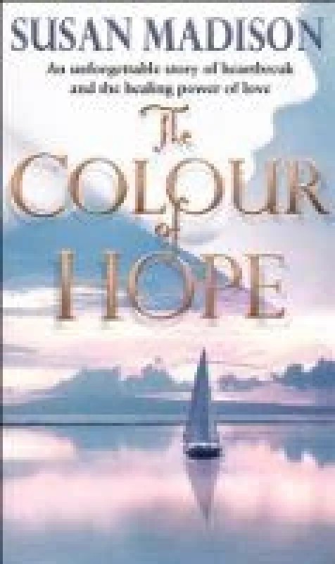 The colour of hope - Susan Madison, knyga