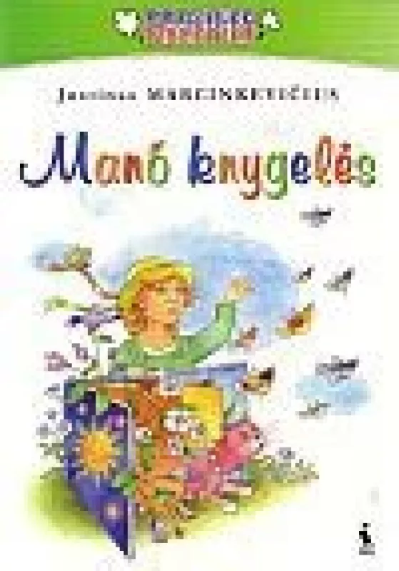 Mano knygelės - Justinas Marcinkevičius, knyga
