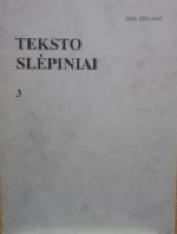 Teksto slėpiniai. 3 - Vytautas Martinkus, knyga