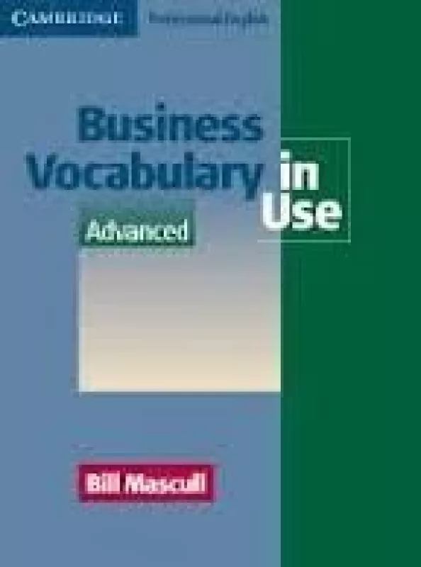 Business Vocabulary in Use Advanced - Bill Mascull, knyga