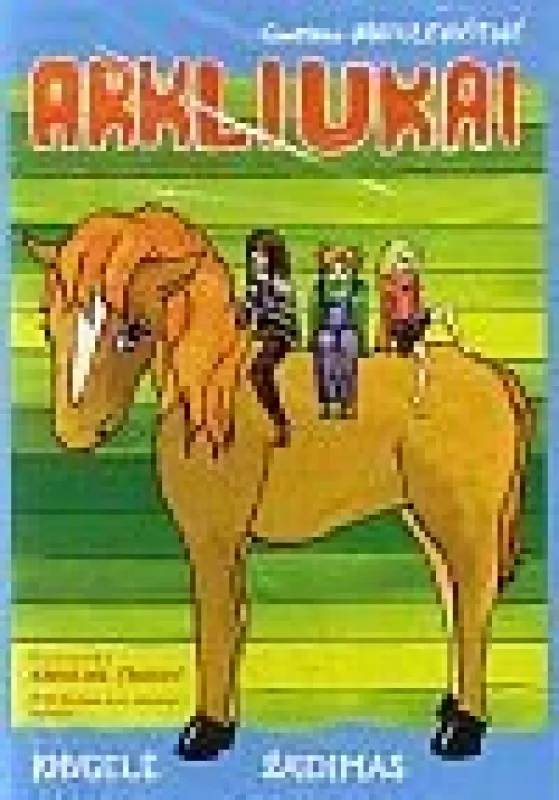 Arkliukai: knygelė-žaidimas - Svetlana Matulevičienė, knyga