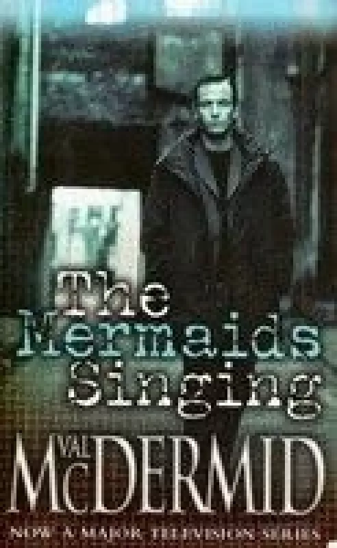 The mermaids singing - Val McDermid, knyga
