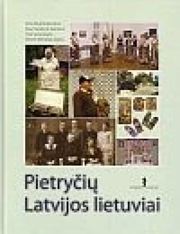 Pietryčių Latvijos lietuviai - I. R. Merkienė, R.  Paukštytė-Šaknienė, V.  Savoniakaitė, ir kt. , knyga