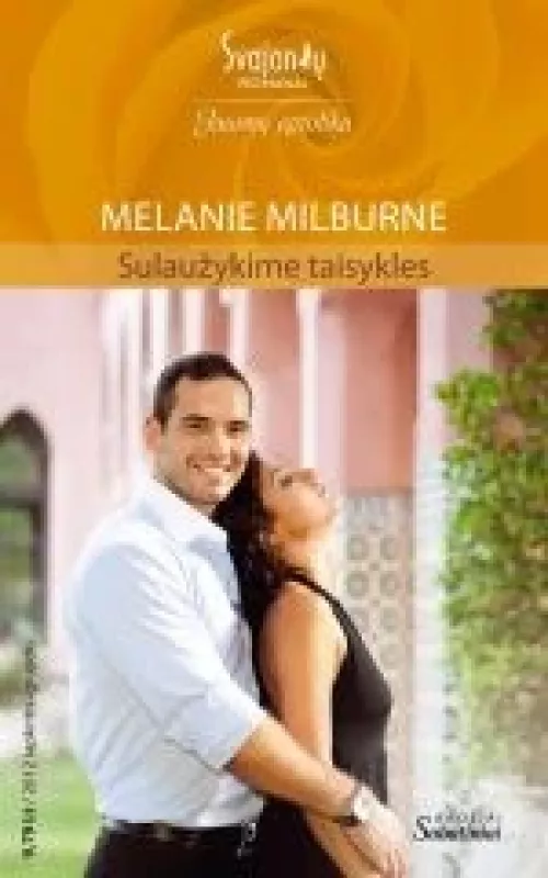 Sulaužykime taisykles - Melanie Milburne, knyga