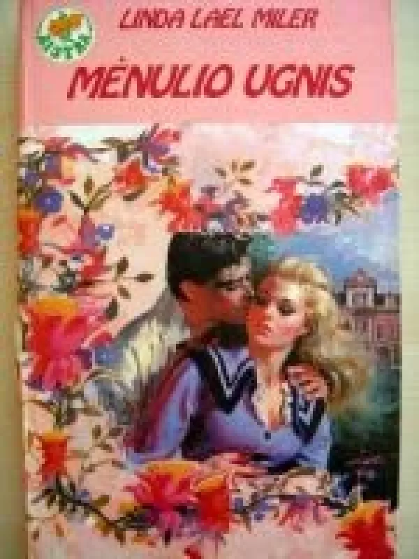 Menulio ugnis - Linda Lael Miler, knyga