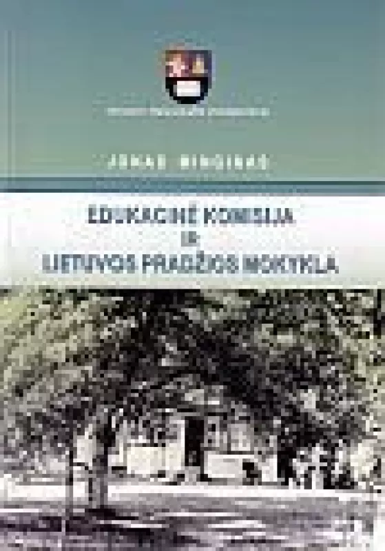 Edukacinė komisija ir Lietuvos pradžios mokykla - Jonas Minginas, knyga