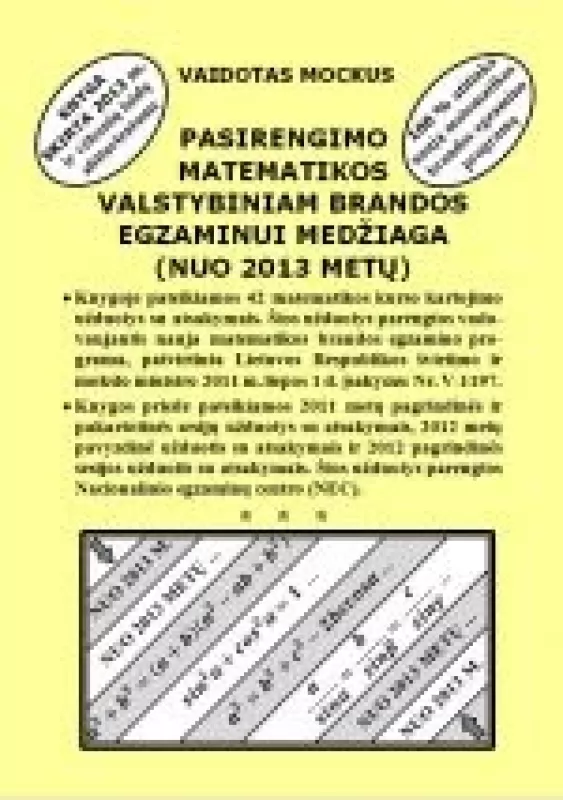 PASIRENGIMO MATEMATIKOS VALSTYBINIAM BRANDOS EGZAMINUI MEDŽIAGA (NUO 2013 METŲ) - Vaidotas Mockus, knyga