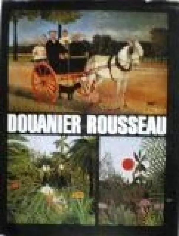 Douanier Rousseau - Modest Morariu, knyga