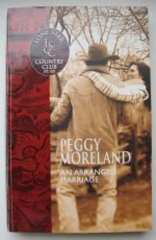 An Arranged Marriage - Peggy Moreland, knyga