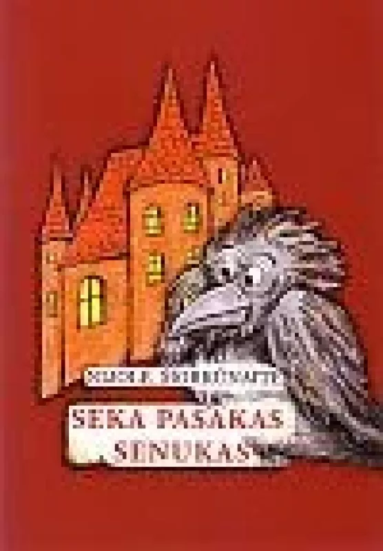Seka pasakas senukas - Nijolė Morkūnaitė, knyga