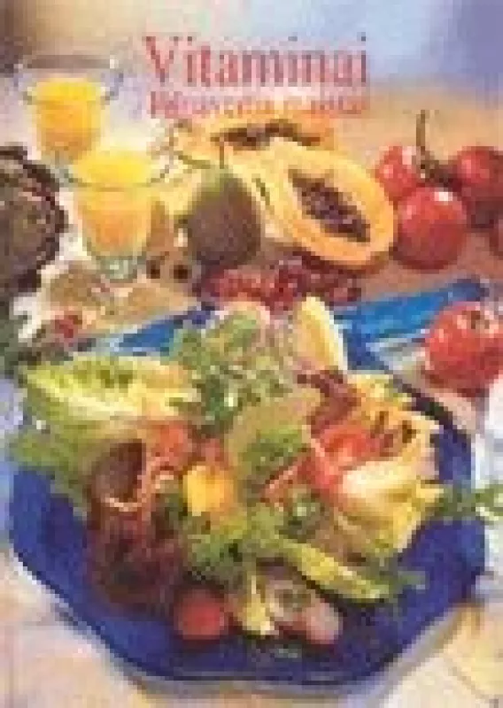 Vitaminai. Pilnavertis maistas - Kristiana Miuler-Urban, knyga