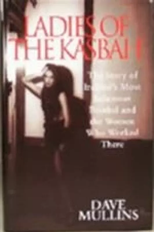 Ladies of the Kasbah - Dave Mullins, knyga