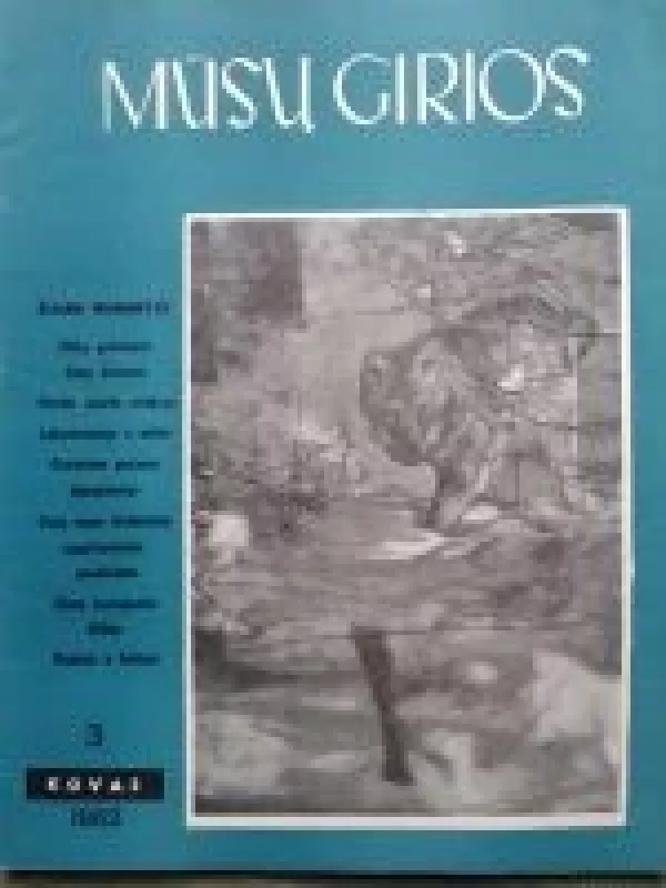Mūsų girios, 1962 m., Nr. 3 - Autorių Kolektyvas, knyga