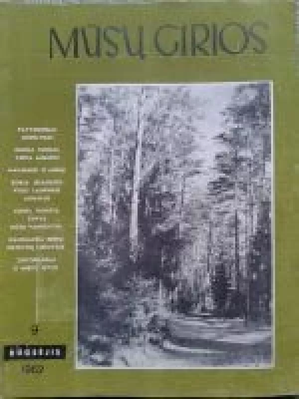 Mūsų girios, 1962 m., Nr. 9 - Autorių Kolektyvas, knyga