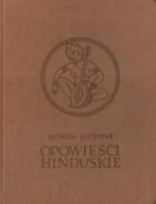 OPOWIEŚCI HINDUSKIE - SUDHIN N. GHOSE, knyga