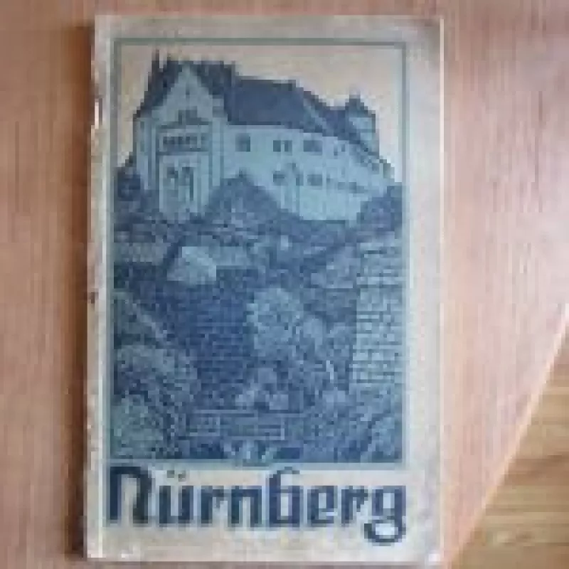 NURNBERG - Autorių Kolektyvas, knyga