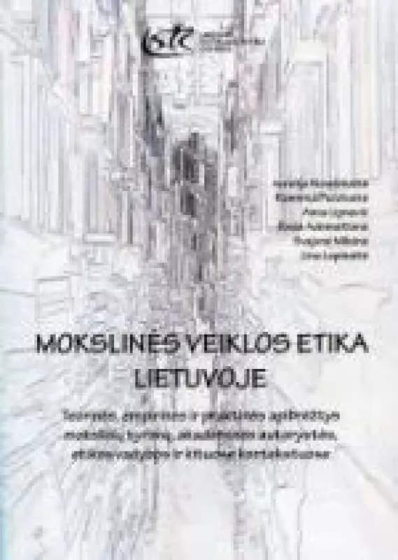 Mokslinės veiklos etika Lietuvoje - Aurelija Novelskaitė, knyga