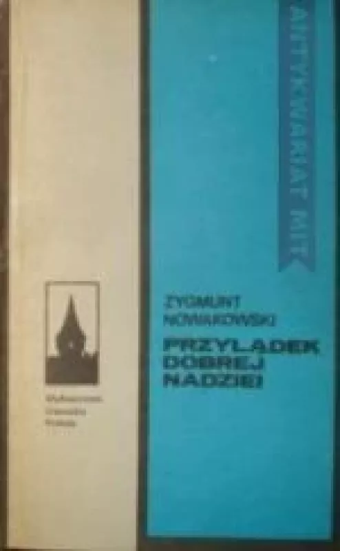 Przylądek Dobrej Nadziei - Zygmunt Nowakowski, knyga
