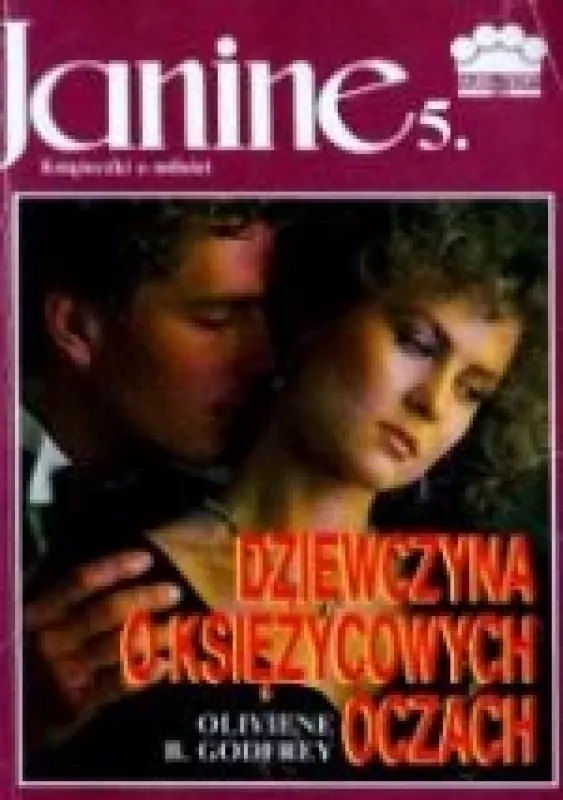 Dziewczyna o księżycowych oczach - . Olivene B. Godfrey, knyga