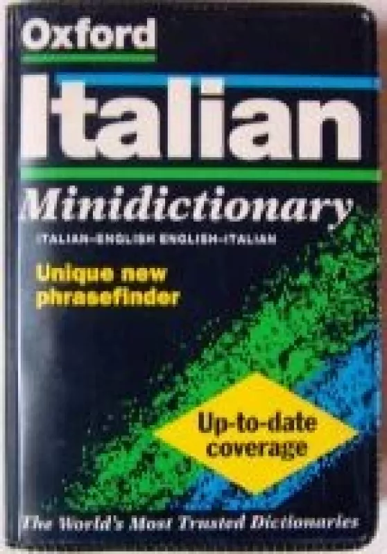 Oxford Italian Minidictionary: Italian-English, English-Italian - Autorių Kolektyvas, knyga