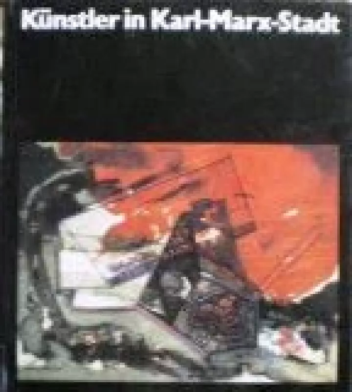 Kunstler in Karl-Marx-Stadt - Rudolf Pakulla, knyga